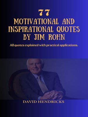 cover image of 77  MOTIVATIONAL AND INSPIRATIONAL QUOTES BY JIM ROHN